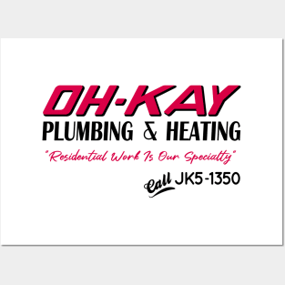 Oh-Kay Plumbing & Heating Posters and Art